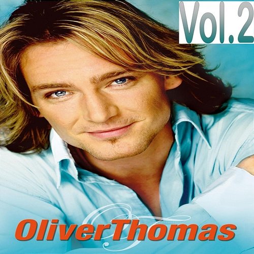 Oliver Thomas, Vol. 2 Oliver Thomas