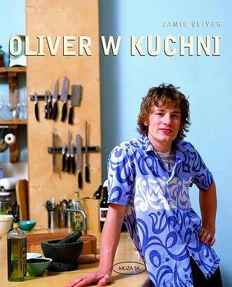 Oliver w Kuchni Oliver Jamie
