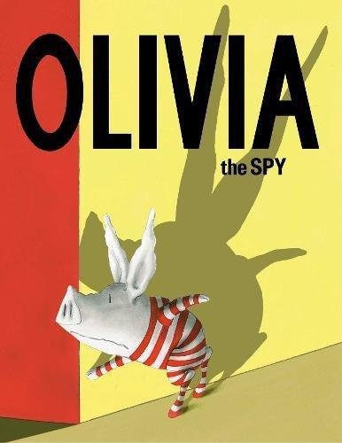 Olivia the Spy Falconer Ian
