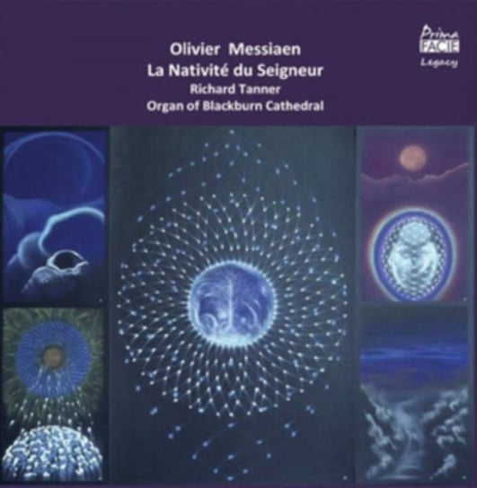 Olivier Messiaen: La Nativité Du Seigneur Prima Facie