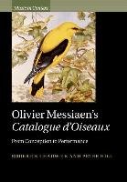 Olivier Messiaen's Catalogue d'oiseaux Chadwick Roderick