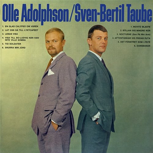 Olle Adolphson & Sven-Bertil Taube Olle Adolphson, Sven-Bertil Taube