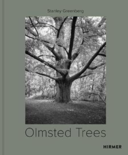 Olmsted Trees (Bilingual edition): Stanley Greenberg Opracowanie zbiorowe