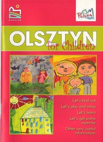 Olsztyn. For Children Rondomańska Anna