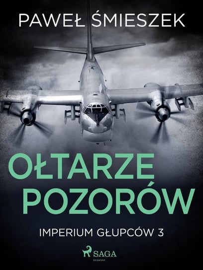 Ołtarze pozorów - ebook mobi Śmieszek Paweł