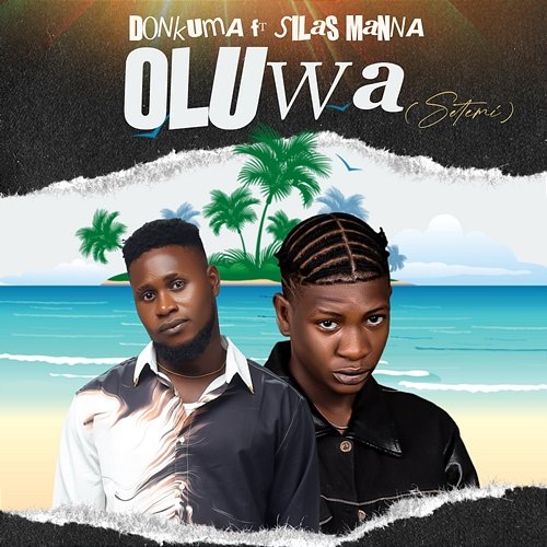 Oluwa Don Kuma feat. Silas Manna