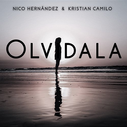Olvídala Nico Hernández, Kristian Camilo