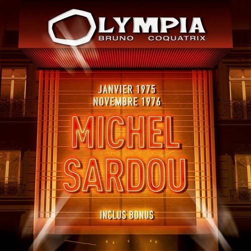Olympia 1975 & 1976 Michel Sardou