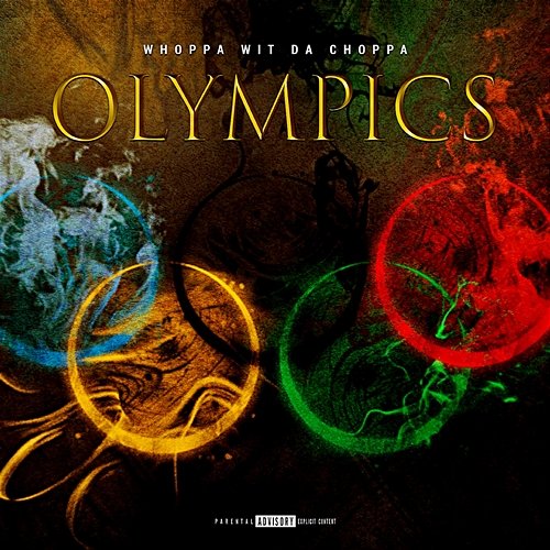 Olympics Whoppa Wit Da Choppa