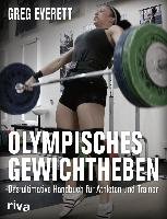 Olympisches Gewichtheben Everett Greg