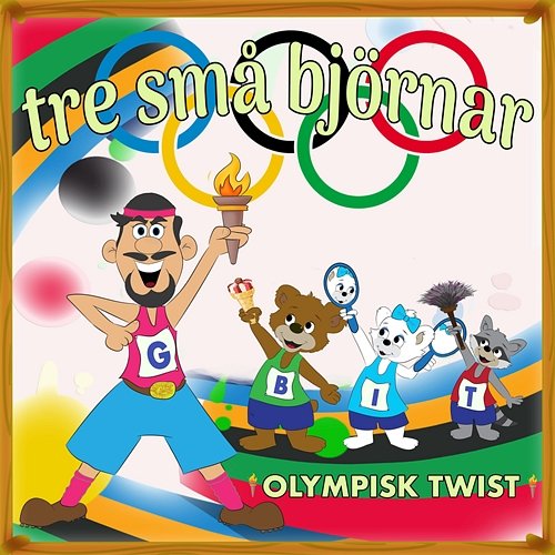 Olympisk twist Tre små björnar