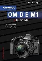 Olympus OM-D E-M1 fotoguide Henninges Heiner