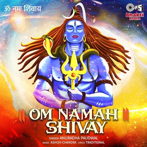 Om Namah Shivay Anuradha Paudwal