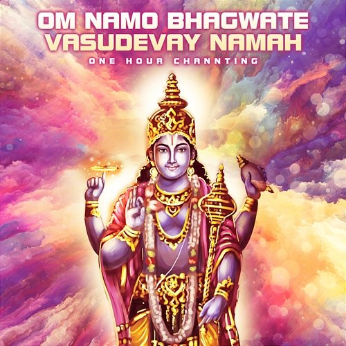 Om Namo Bhagwate Vasudevay Namah Abhilasha Chellam