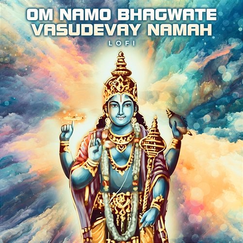 Om Namo Bhagwate Vasudevay Namah Abhilasha Chellam, Pratham