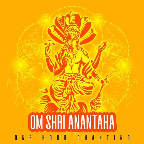 Om Shri Anantaha Abhilasha Chellam