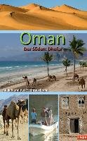 Oman - Der Süden: Salalah und das Weihrauchland Hupe Ilona