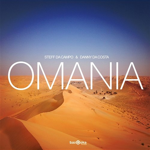 Omania Steff Da Campo & Danny Da Costa