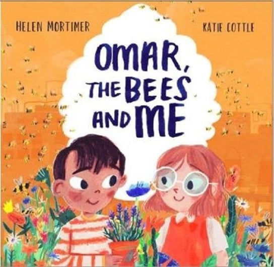 Omar, The Bees And Me Mortimer Helen