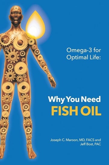 Omega-3 for Optimal Life Maroon MD FACS Joseph C.