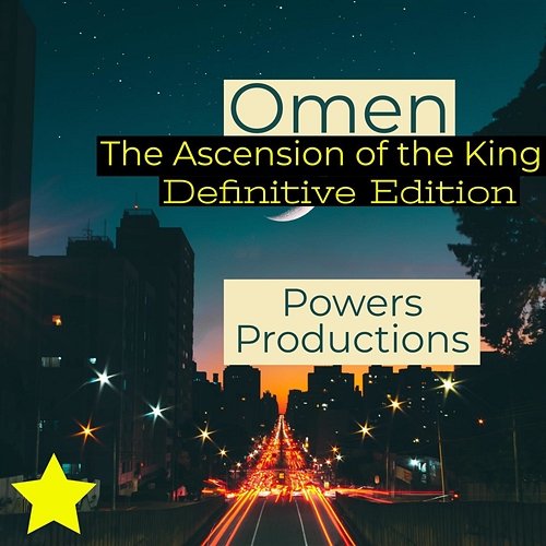 Omen- The Ascension of The King- Definitive Edition Powers Productions