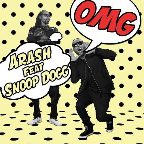 OMG Arash feat. Snoop Dogg