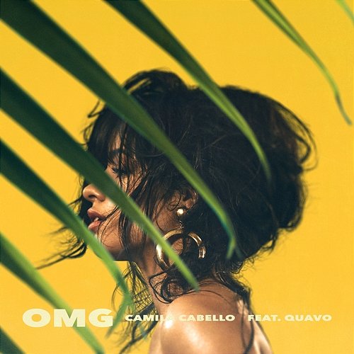 OMG Camila Cabello feat. Quavo