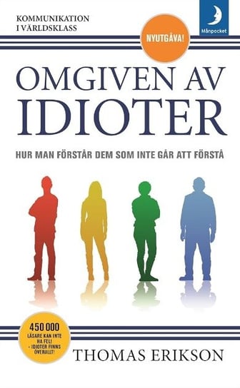 Omgiven av idioter Erikson Thomas