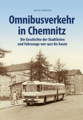 Omnibusverkehr in Chemnitz Sutton Verlag GmbH