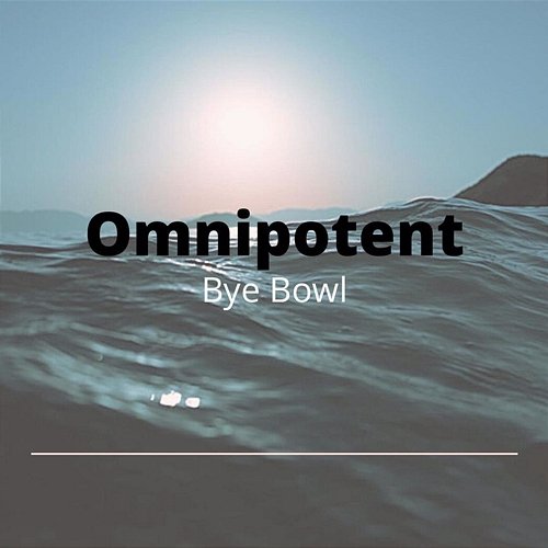Omnipotent Bye Bowl