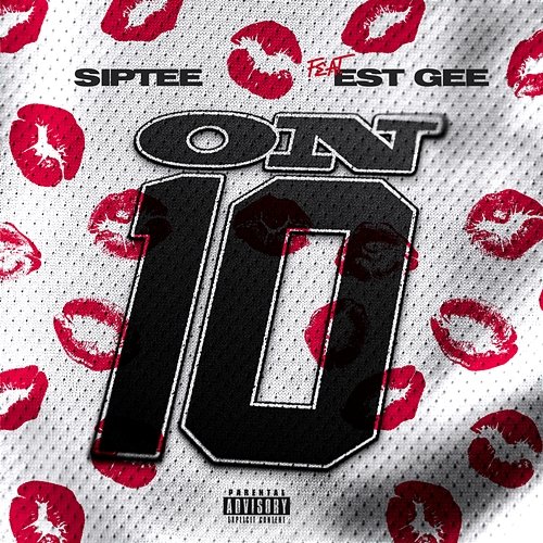 On 10 SipTee feat. EST Gee