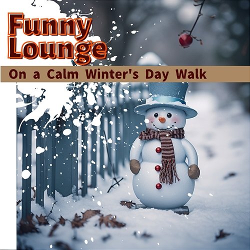 On a Calm Winter's Day Walk Funny Lounge