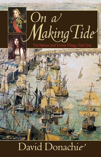 On a Making Tide, Volume 1 Donachie David