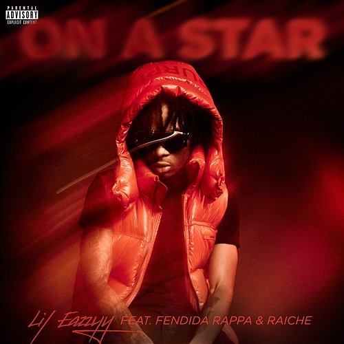 On A Star Lil Eazzyy feat. FendiDa Rappa, Raiche