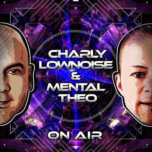 On Air Mental Theo, Charly Lownoise