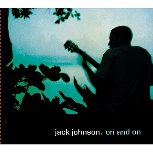 On And On Jack Johnson