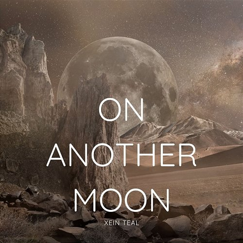 On Another Moon Xein Teal