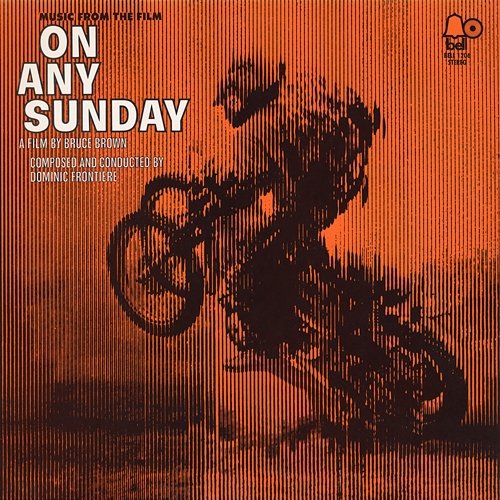 On Any Sunday (Original Soundtrack Recording) Dominic Frontiere