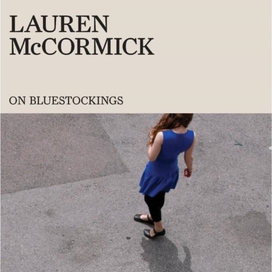 On Bluestockings McCormick Lauren