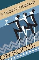On Booze Fitzgerald Scott F.