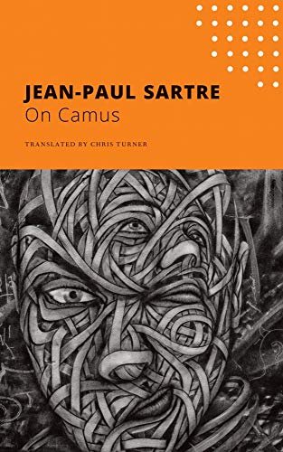 On Camus Sartre Jean-Paul
