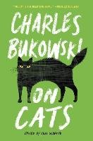 On Cats Bukowski Charles