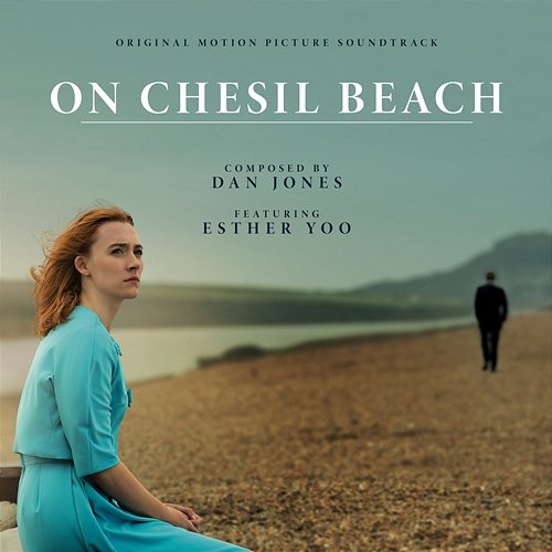 On Chesil Beach Dan Jones, BBC National Orchestra of Wales feat. Esther Yoo
