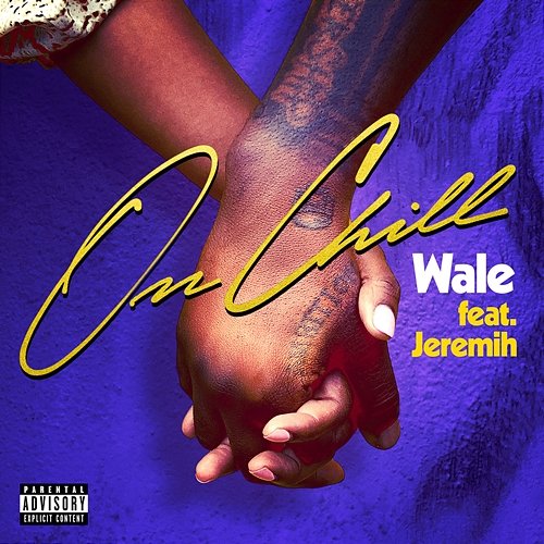 On Chill Wale feat. Jeremih