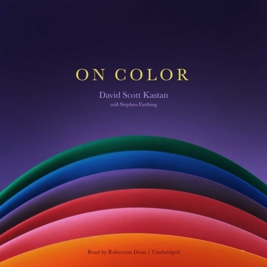 On Color David Scott Kastan, Stephen Farthing