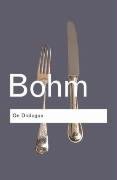 On Dialogue Bohm David