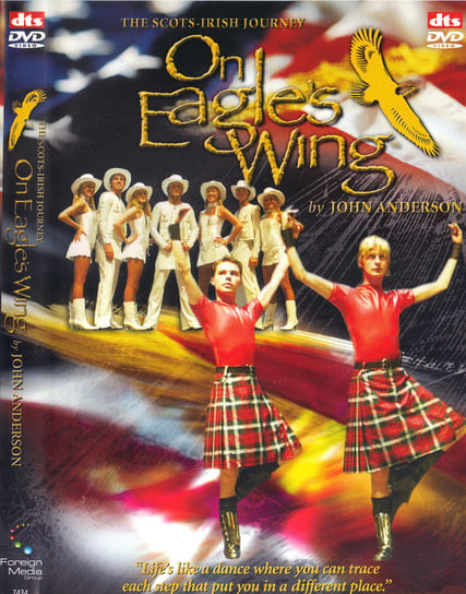 ON Eagle's Wings. The Scots-Irish Journey (Limited Edition) Anderson John