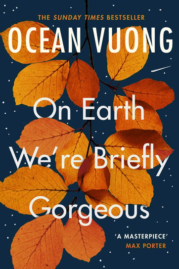 On Earth We're Briefly Gorgeous Vuong Ocean