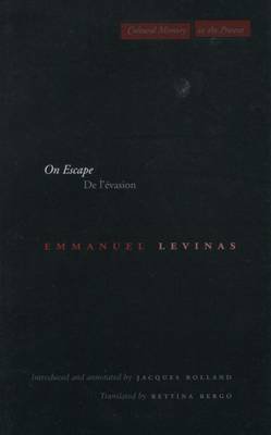 On Escape: De l'evasion Levinas Emmanuel