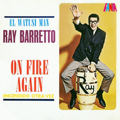 On Fire Again Ray Barretto